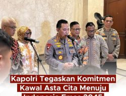 Kapolri Jenderal Polisi Drs. listyo Sigit Prabowo, M.Si Tegaskan Komitmen Kawal Asta Cita Demi Wujudkan Indonesia Emas. 