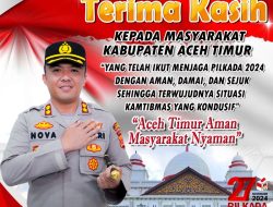 *Kapolres Aceh Timur: Terima Kasih Atas Pelaksanaan Pilkada Berjalan Yang Aman dan Lancar*