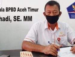 BPBD Kabupaten Aceh Timur Himbau Masyarakat Waspada Hadapi Cuaca Ekstrem