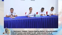 PJ Sekdako Tebingtingi Pimpin Rapat Penanganan Perlintasan Liar Kereta Api,Kebijakan Publik Harus Prioritaskan Kepentingan Masyarakat.