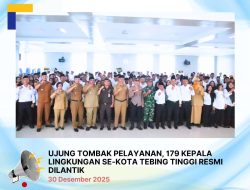 Pemko Tebingtinggi Resmi Lantik 179 Kepling Periode 2025-2028.