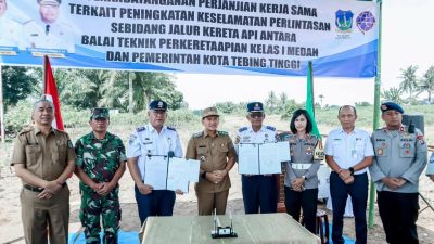 Cegah Korban Jiwa,Pemko Tebingtinggi dan BTP Medan Tandatangani PKS Terkait Peningkatan Keselamatan di Perlintasan Jalur Kereta Api.