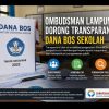 Ombudsman Lampung Dorong Transparansi Dana BOS Sekolah