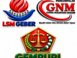 GEBER, GNM dan GEMPURI Siap “Gempur” Persoalan Publik: Jadi Corong Rakyat, Kawal Aspirasi dan Awasi Kinerja Aparatur