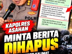 Kapolres Asahan Minta Berita Dihapus, Wartawan Soroti Kalimat “Kita Proses”